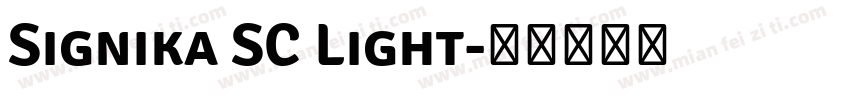 Signika SC Light字体转换